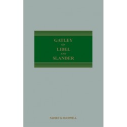 Gatley on Libel and Slander 13th ed with 1st Supplement Gatley on Libel and Slander 13th ed with 1st Supplement